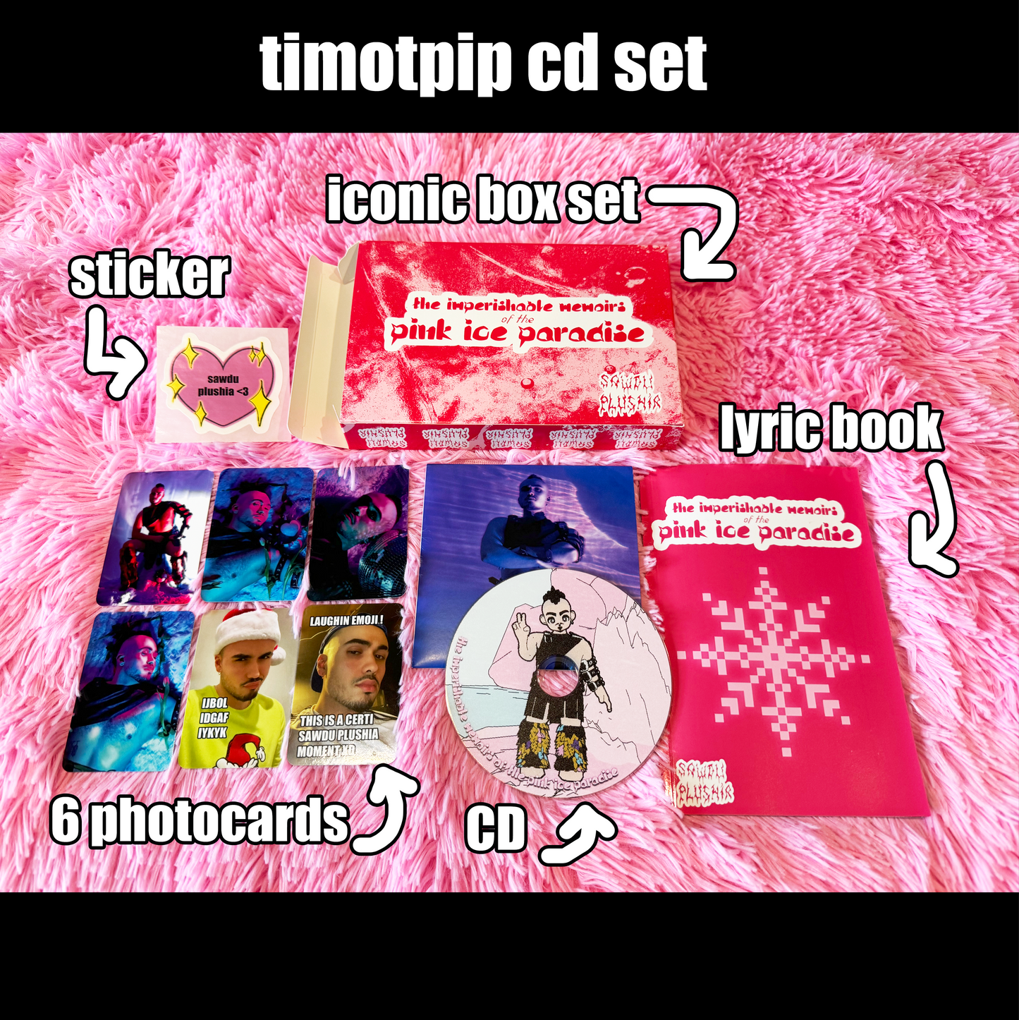 Sawdu Plushia's TIMOTPIP CD Merch Pack